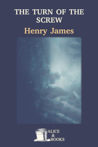 Henry James — The Turn of the Screw