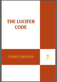 Charles Brokaw — The Lucifer Code