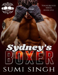 Sumi Singh — Sydney's Boxer: Sports Romance (Youngblood Book 1)