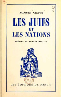 Jacques Nantet — Les juifs et les Nations