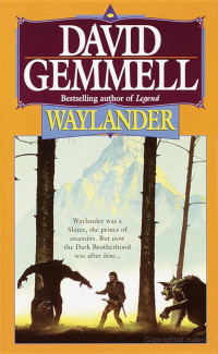 David Gemmell — Waylander