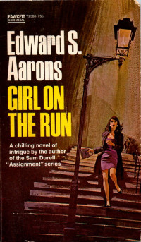 Aarons, Edward S. — Girl on the Run