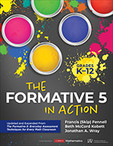 Francis (Skip) Fennell;Beth McCord Kobett;Jonathan A. Wray; & Beth McCord Kobett & Jonathan A. Wray — The Formative 5 in Action, Grades K-12