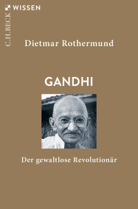 Dietmar Rothermund; — Gandhi