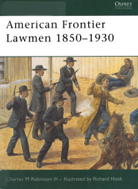 Charles Robinson — American Frontier Lawmen 1850–1930