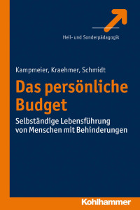 Anke S. Kampmeier & Stefanie Kraehmer & Stefan Schmidt (Hrsg.) — Das Persönliche Budget