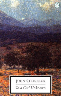 John Steinbeck; Robert Demott — To a God unknown