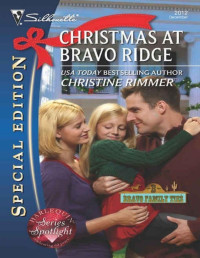 Christine Rimmer — Christmas at Bravo Ridge