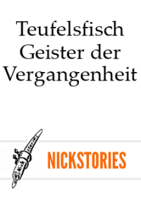 Teufelsfisch — Geister der Vergangenheit