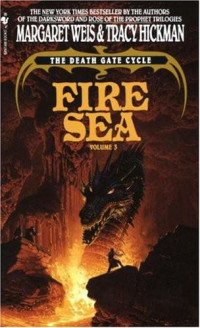 Margaret Weis, Tracy Hickman — Fire Sea - Death Gate Cycle 03