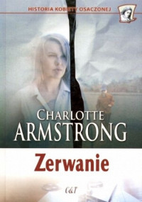 Charlotte Armstrong — Zerwanie