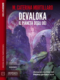 M. Caterina Mortillaro — Devaloka Il pianeta degli dèi