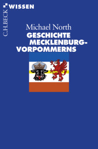 Michael North; — Geschichte Mecklenburg-Vorpommerns