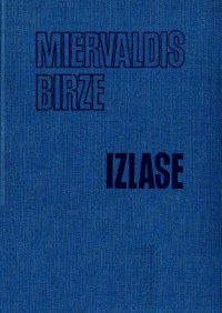 Miervaldis Birze — Izlase