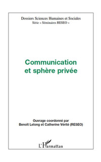 Catherine Verite;Benot Lelong; — Communication et sphre prive