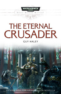 Guy Haley — The Eternal Crusader