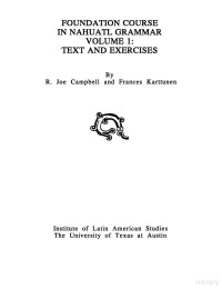Campbell & Karttunen — Nahuatl Grammar, Foundational Course in (2 vols)