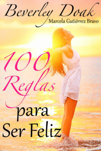 Beverley Doak — 100 Reglas Para Ser Feliz