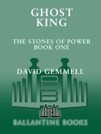 David Gemmell — Ghost King