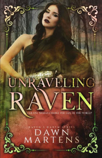 Dawn Martens — Unraveling Raven (Raven's Harem Book 2)