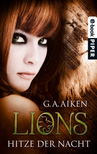 Aiken, G. A. [Aiken, G. A.] — Lions - Hitze der Nacht