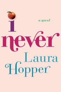 Laura Hopper — I Never