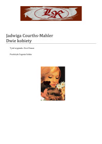 Jadwiga Courths-Mahler — Dwie kobiety