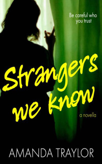 Amanda Traylor — Strangers We Know (Suspicions)
