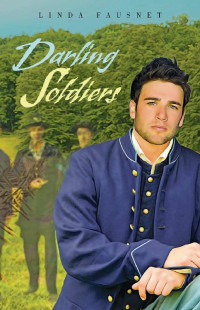 Linda Fausnet — Darling Soldiers (The Gettysburg Ghost Series Book 2)