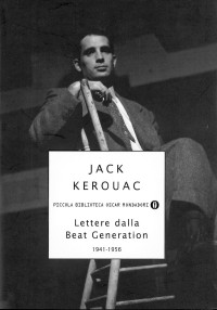 Jack Kerouac — Lettere dalla Beat Generation