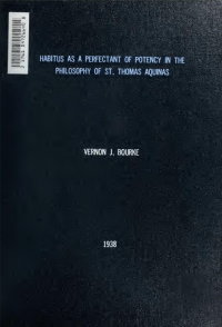 Vernon J. Bourke — Habitus as a Perfectant of Potency in the Philosophy of St. Thomas Aquinas