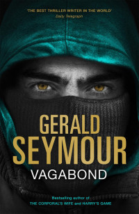 Gerald Seymour — Vagabond