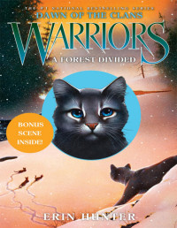 Erin Hunter — A Forest Divided