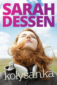 Sarah Dessen — Kołysanka