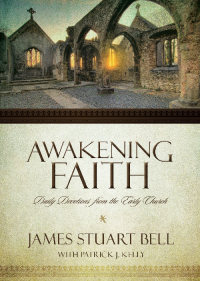 James Stuart Bell;Patrick J. Kelly; — Awakening Faith