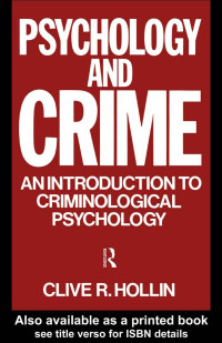 Clive R. Hollin — Psychology and Crime