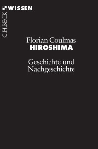 Florian Coulmas; — Hiroshima