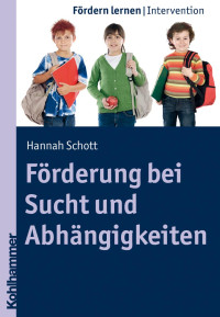 Hannah Schott — Förderung bei Sucht und Abhängigkeiten