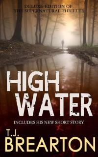 Brearton, T J — Highwater