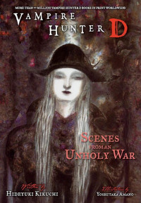 Hideyuki Kikuchi — Scenes from an Unholy War