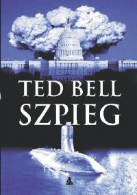 Ted Bell — Szpieg