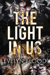 Evelyn Flood — The Light in Us