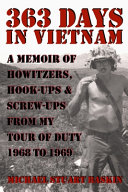 Michael Stuart Baskin — 363 Days in Vietnam