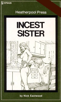 Nick Eastwood — Incest Sister