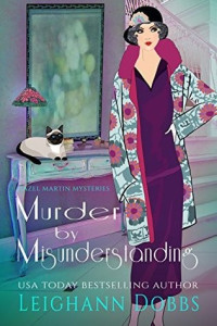 Leighann Dobbs  — Murder by Misunderstanding
