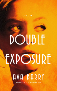 Ava Barry — Double Exposure