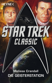 Melissa Crandall — Star Trek Classic 070 — Geisterstation