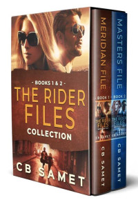 CB Samet — The Rider Files Collection, Books 1&2