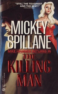 Mickey Spillane — The Killing Man