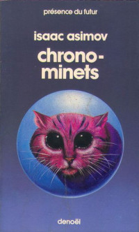 Isaac Asimov — Chrono-minets